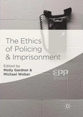 Obrázek produktu pro The Ethics of Policing and Imprisonment