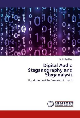 Produktbild von Digital Audio Steganography and Steganalysis