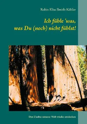 Produktbild von Ich fühle 'was, was Du (noch) nicht fühlst!