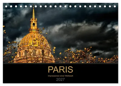 Produktbild von Paris - Impressionen einer Weltstadt (Tischkalender 2027 DIN A5 quer), CALVENDO Monatskalender