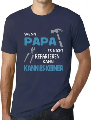 Produktbild von Herren Grafik T-Shirt Wenn Papa Es Nicht Reparieren Kann Öko-Verantwortlich Vintage Jahrgang Kurzarm Lustige Druck Geburtstag Geschenk Mann