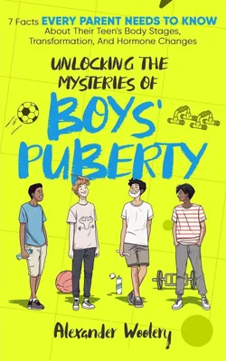 Produktbild von Unlocking The Mysteries Of Boys' Puberty