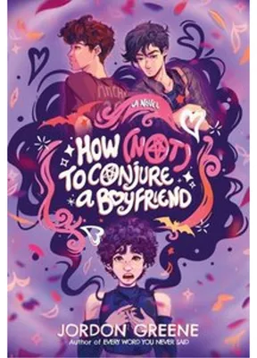 Immagine prodotto di How (Not) to Conjure a Boyfriend
