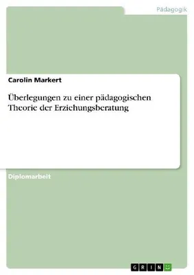 Produktbild von Überlegungen zu einer pädagogischen Theorie der Erziehungsberatung