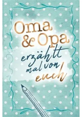 Produktbild von Oma & Opa - erzählt mal von euch!