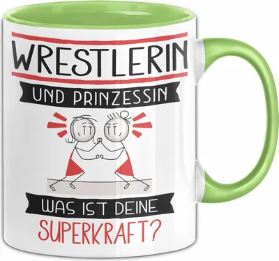 Produktbild von Wrestlerin Und Prinzessin Tasse Geschenk Für Eine Wrestlerin Geburtstag Was Ist Deine Superkraft (Grün)