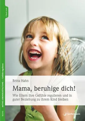 Produktbild von Mama, beruhige dich!