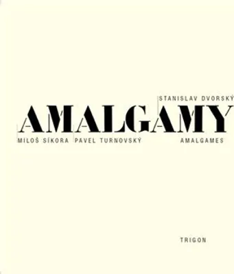 Obrázek produktu pro Amalgamy - Pavel Turnovský