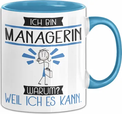 Produktbild von Managerin Tasse Geschenk Ich Bin Managerin Warum Weil Ich Es Kann Geschenkidee Geburtstag (Blau)