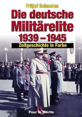 Obrázok produktu pre Die deutsche Militärelite 1939 - 1945