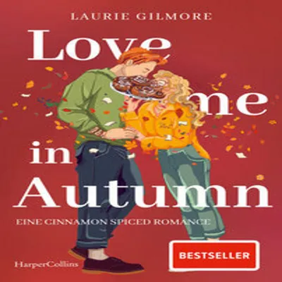 Produktbild von Love me in Autumn. Eine cinnamon spiced Romance