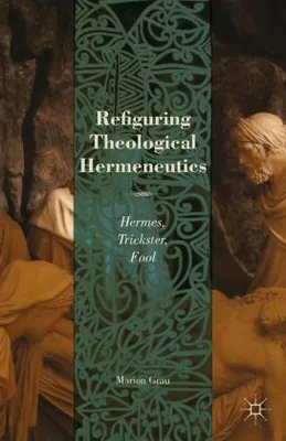 Zdjęcie produktu dla Refiguring Theological Hermeneutics
