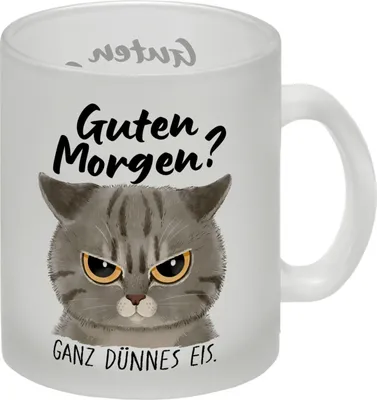 Produktbild von Morgenmuffel Katze Glas Tasse mit Spruch Guten Morgen - Ganz dünnes Eis