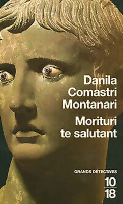 Image de Comastri Montanari Danila, Bauer Nathalie - Morituri te salutant