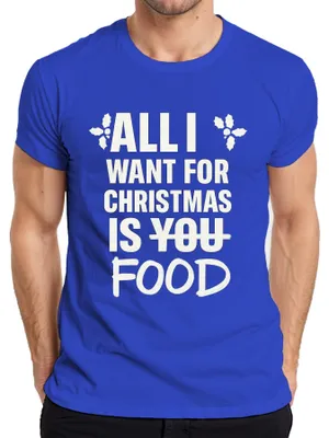 Obrázok produktu pre Všetko, čo chcem na Vianoce, je jedlo vtipný vianočný výrok Xmas pánske tričko, modrá, M