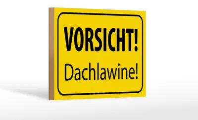 Produktbild von Holzschild Hinweis 18x12cm Vorsicht Dachlawine Warnschild