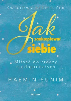 Obrázok produktu pre Jak zaakceptować siebie. Miłość do rzeczy niedoskonałych