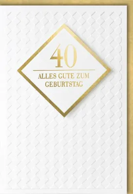 Produktbild von A - 40. Geburtstag - Glückwunschkarte im Format 11,5 x 17 cm mit