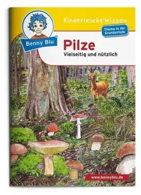 Produktbild von Benny Blu Lernbuch Pilze: Definition, Arten, Nutzen & Sammelhinweise, DIN A6, 32 Seiten