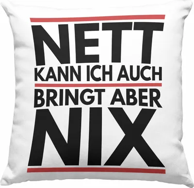 Produktbild von Trendation - Nett Kann Ich Auch Bringt Aber Nix Deko-Kissen mit Füllung 40x40 Geschenk Chef Kollege Humor Joke (Grau)