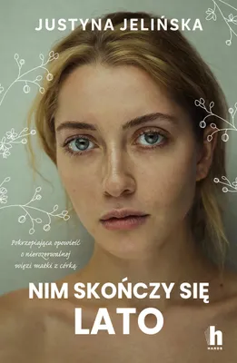 Produktbild von Nim skończy się lato - Obyczajowa Powieść