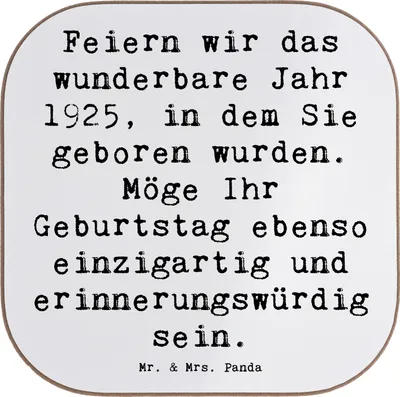 Produktbild von Mr. & Mrs. Panda Untersetzer für Gläser Spruch 1925 Geburtstag - Weiß - Geschenk, Happy Birthday, einzigartig, zum, Design, Kaffeeuntersetzer, Erinnerungen, Alter