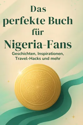 Produktbild von Das perfekte Buch für Nigeria-Fans