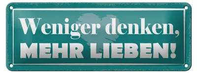 Produktbild von Blechschild Spruch 27x10cm weniger denken mehr lieben Dekoration