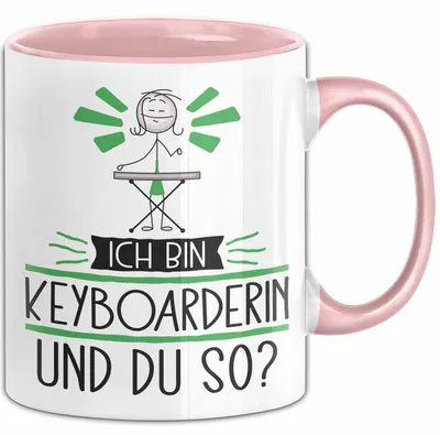 Produktbild von Keyboarderin Tasse Geschenk Ich Bin Keyboarderin Und Du So Geschenkidee Lustiger Spruch Becher (Rosa)