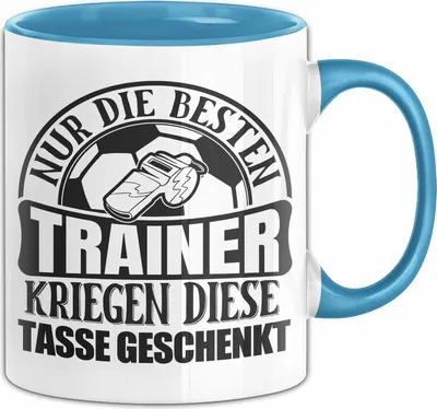 Produktbild von Trainer Geschenk Tasse Nur Die Besten Trainer Kriegen Diese Tasse Geschenkt Fußball Basketball Eis-Hockey Trainer Geschenkidee (Blau)