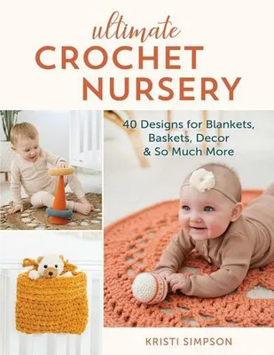 Obrázek produktu pro Ultimate Crochet Nursery