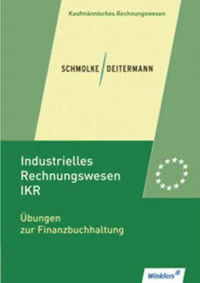 Immagine prodotto di Industrielles Rechnungswesen - IKR. Übungen zur Finanzbuchhaltung: Übungsheft
