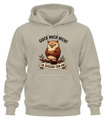 Immagine prodotto di Non guardarmi in questo modo. Felpa con cappuccio "Gufo", con scritta sarcastica. Colore: marrone