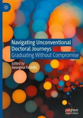 Produktbild von Navigating Unconventional Doctoral Journeys