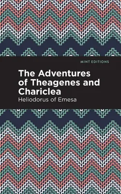 Zdjęcie produktu dla The Adventures of Theagenes and Chariclea