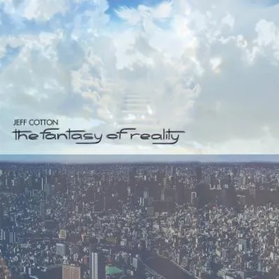 Image de The Fantasy Of Reality (Digipak)