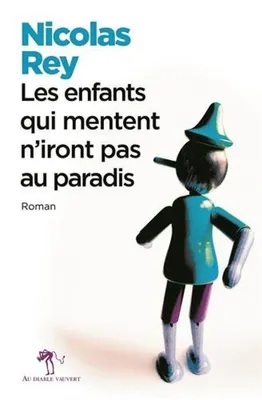 Image de Les enfants qui mentent n'iront pas au paradis