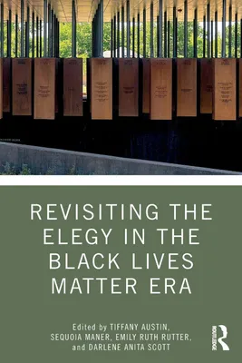 Produktbild von Revisiting the Elegy in the Black Lives Matter Era