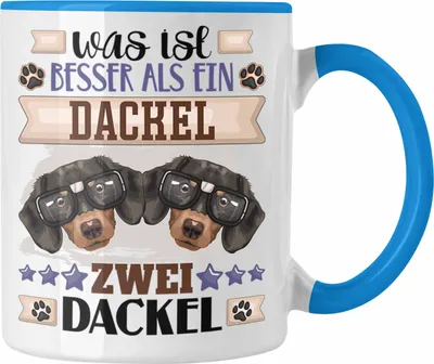 Produktbild von Trendation - Dackel Besitzer Tasse Geschenk Lustiger Spruch Geschenkidee Was Ist Besser Als Ein Dackel (Blau)