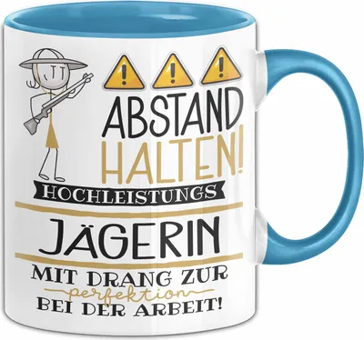 Produktbild von Jägerin Tasse Geschenk Lustig Abstand Halten Hochleistungs-Jägerin Mit Drang Zur Perfektion Bei Der Arbeit (Blau)