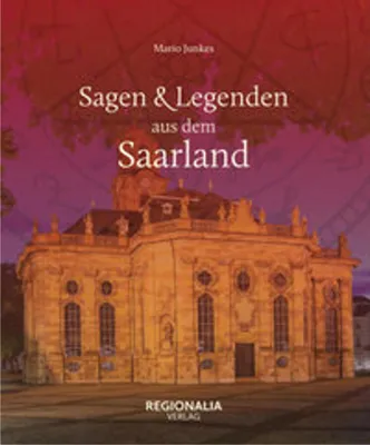Image de Sagen und Legenden aus dem Saarland