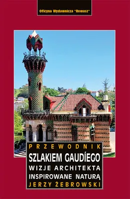 Immagine prodotto di Szlakiem Gaudíego. Przewodnik