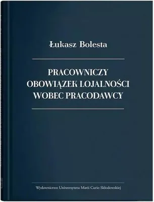 Immagine prodotto di Pracowniczy obowiązek lojalności wobec pracodawcy (Buch auf Polnisch)