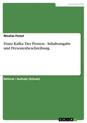 Produktbild von Franz Kafka: Der Prozess - Inhaltsangabe und Personenbeschreibung