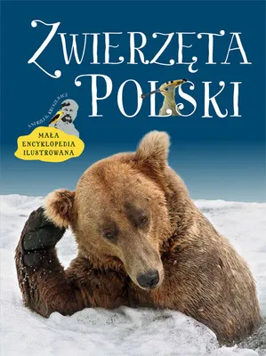 Obrázok produktu pre Zwierzęta Polski Mała encyklopedia ilustrowana