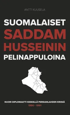 Produktbild von Suomalaiset Saddam Husseinin pelinappuloina