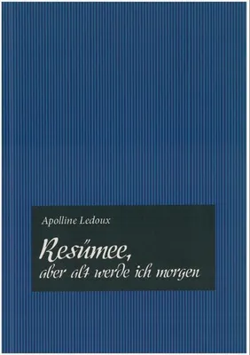 Immagine prodotto di Resümée, aber alt werde ich morgen