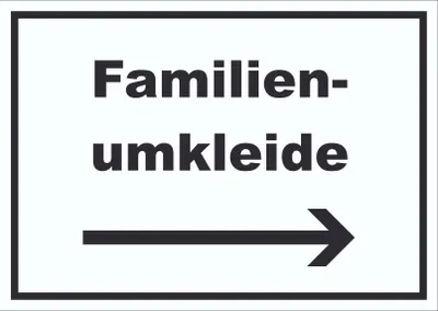 Produktbild von Familienumkleide Schild mit Text und Richtungspfeil rechts waagerecht A3 (297x420mm)