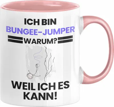Produktbild von Bungee-Jumper Geschenk Tasse Lustiger Spruch Ich Bin Bungee-Jumper Warum Weil Ich Es Kann Geschenkidee Bester Bungee-Jumper Geburtstag Kaffee-Becher (Rosa)