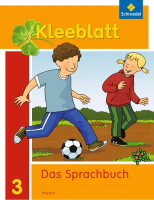 Produktbild von Kleeblatt. Das Sprachbuch 3. Schulbuch. Bayern